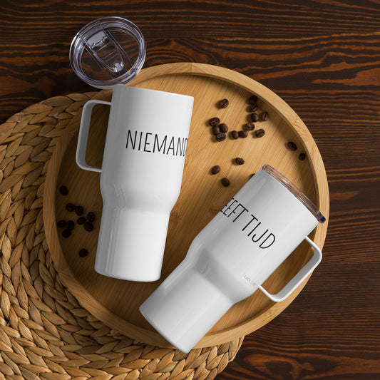 Travel mug - Niemand heeft tijd