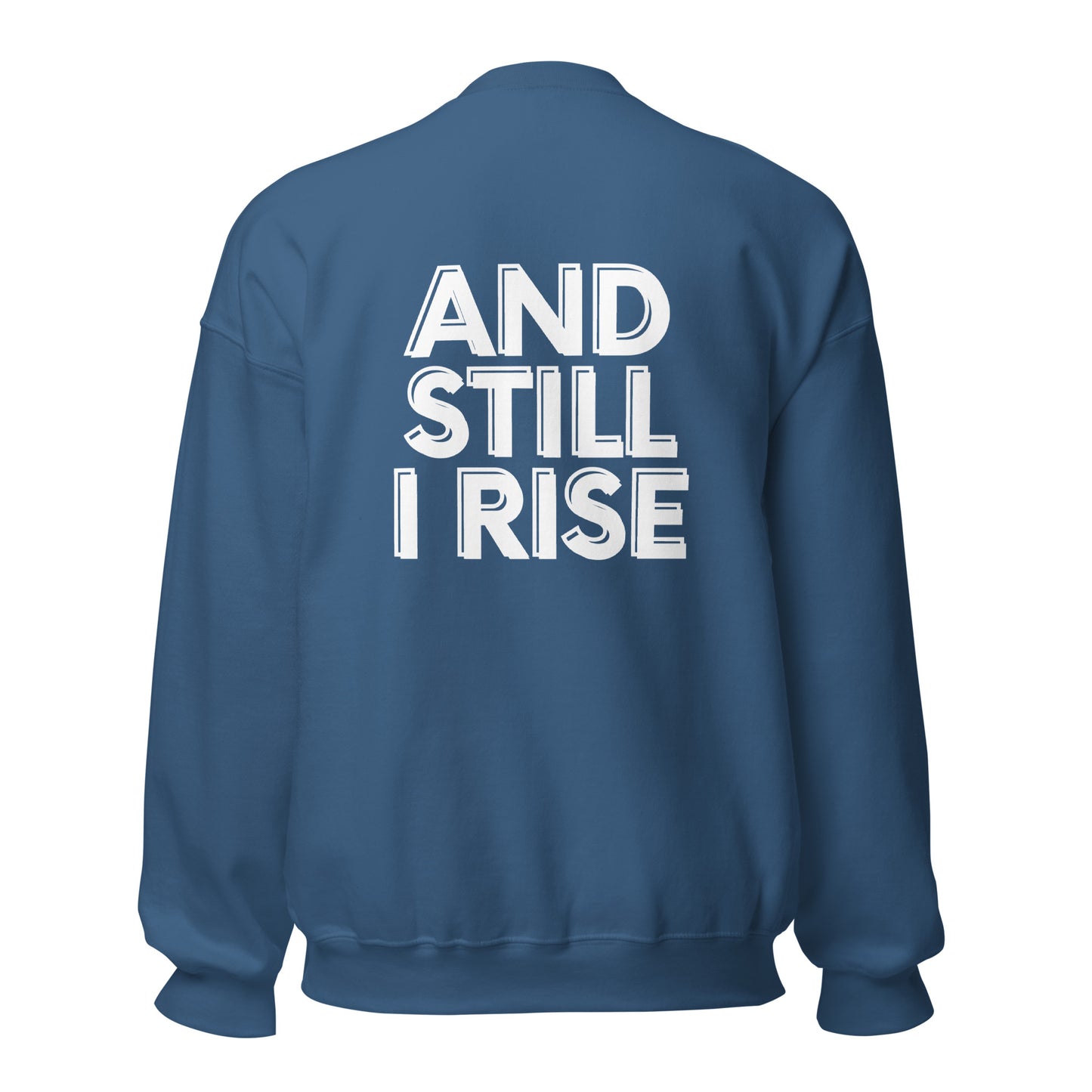 Still I Rise - Sweater